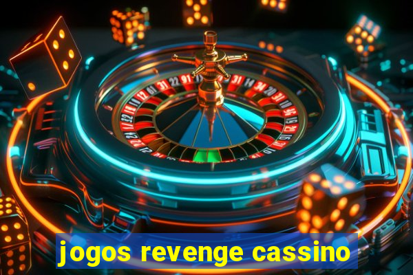 jogos revenge cassino